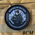 Army Beware of Old Men Tactical Patch Printing Patches Hook and Loop Soldier Morale Badge Military Armband Backpack Sticker