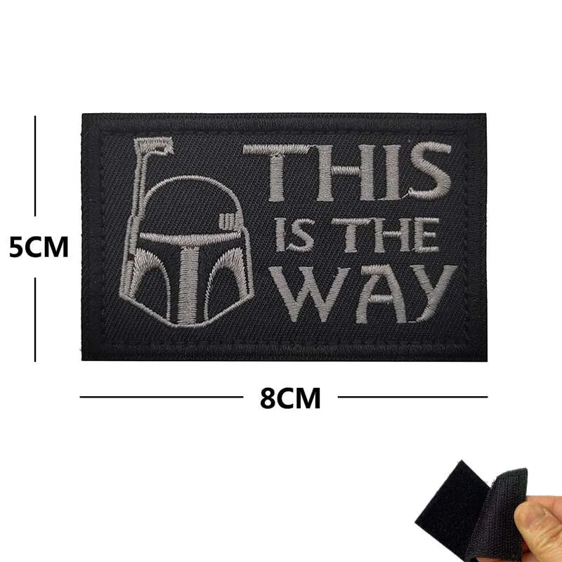 This Is The Way Art Patch Funny Mandalorian Tactical Badges Fabric Applique Embroidered Patch with Hook and Loop on Backpack