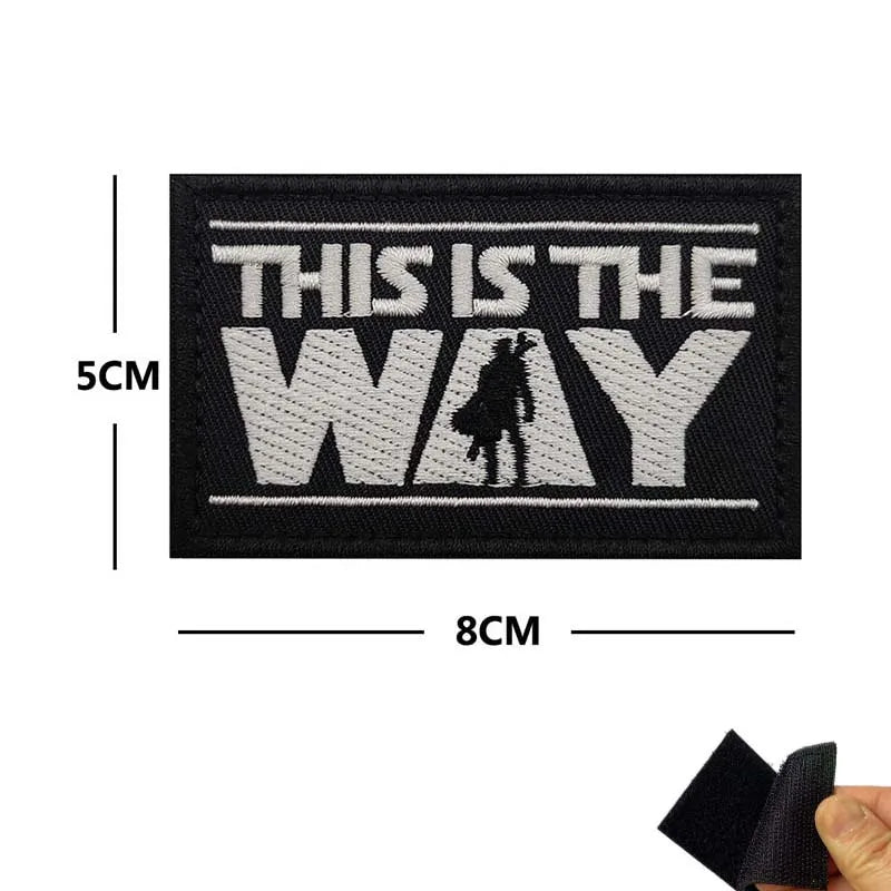 This Is The Way Art Patch Funny Mandalorian Tactical Badges Fabric Applique Embroidered Patch with Hook and Loop on Backpack