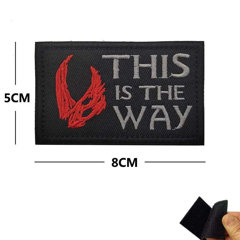 This Is The Way Art Patch Funny Mandalorian Tactical Badges Fabric Applique Embroidered Patch with Hook and Loop on Backpack